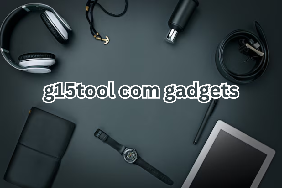 g15tool com gadgets