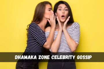 dhamaka zone celebrity gossip