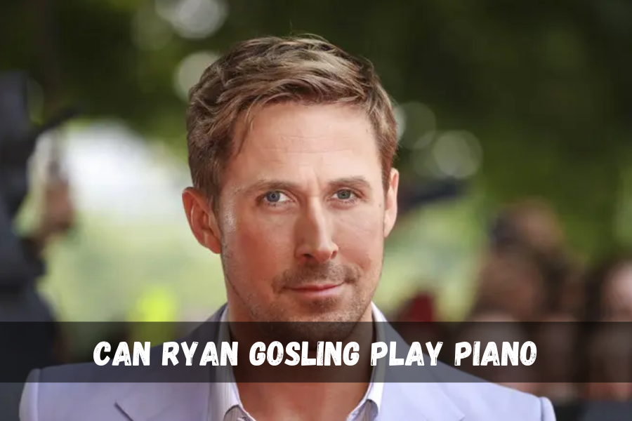 can ryan gosling play piano