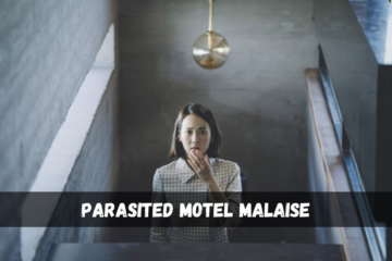 parasited motel malaise