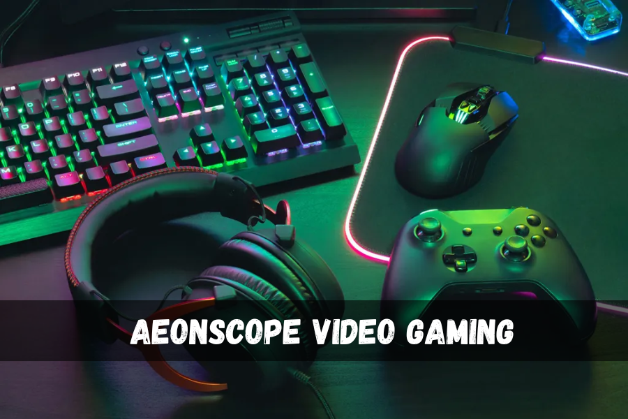 aeonscope video gaming