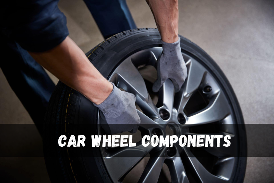 Car Wheel Components