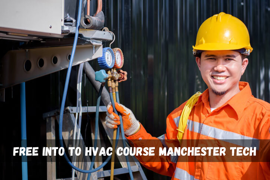 Free Into To Hvac Course Manchester Tech