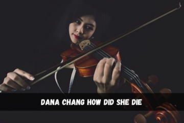 dana chang how did she die