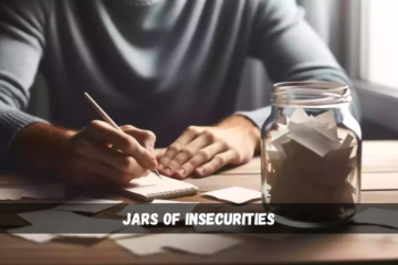 jars of insecurities